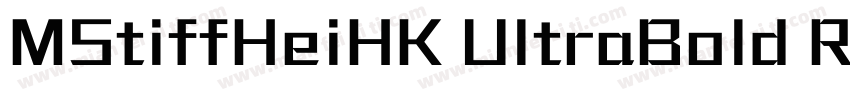 MStiffHeiHK UltraBold Regular字体转换